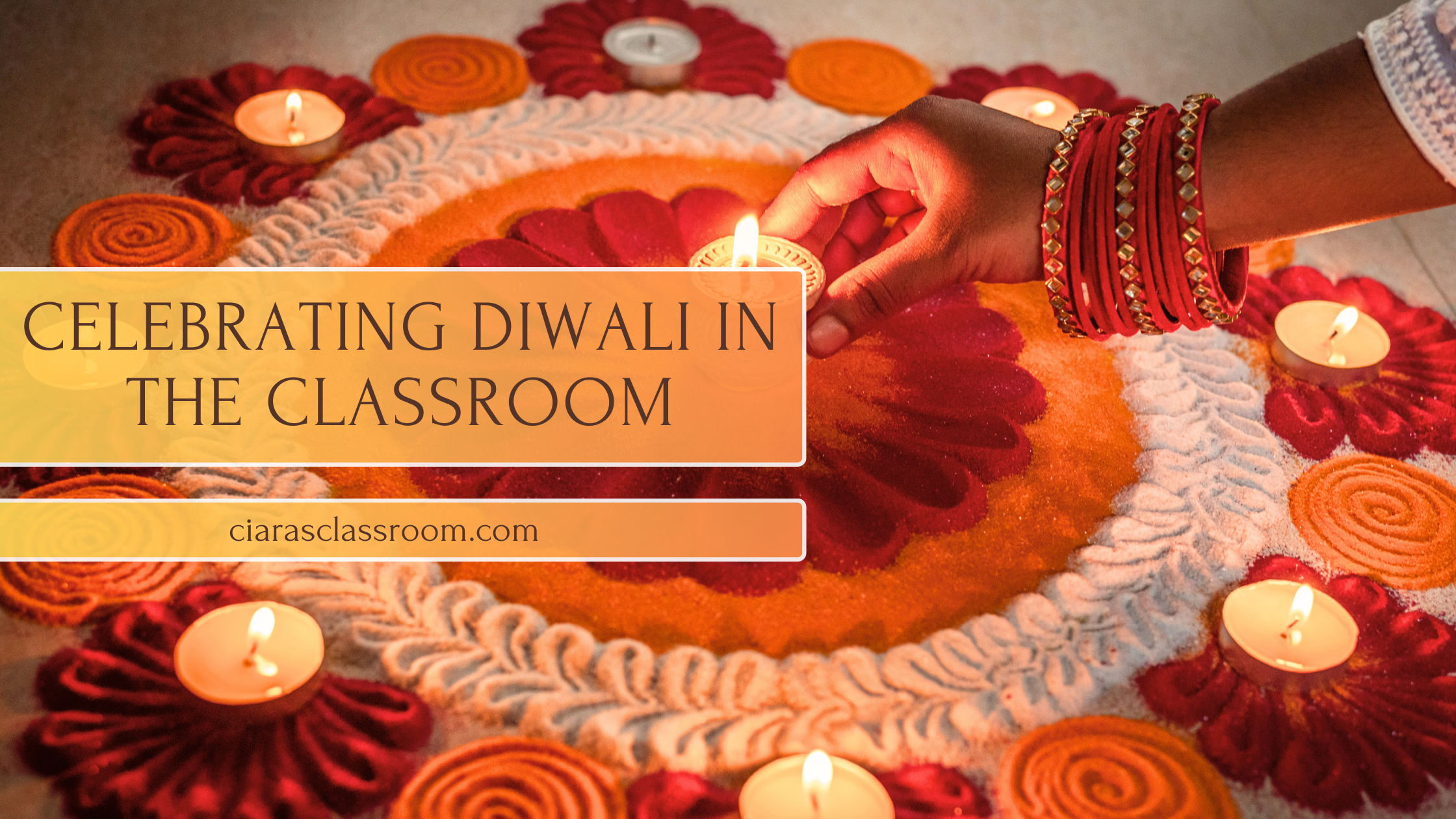 Celebrating Diwali in the Classroom